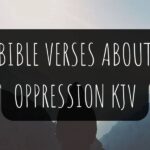 27 Bible Verses About Oppression KJV