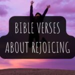 20 Popular Bible Verses About Rejoicing