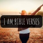 52 Inspiring I Am Bible Verses KJV